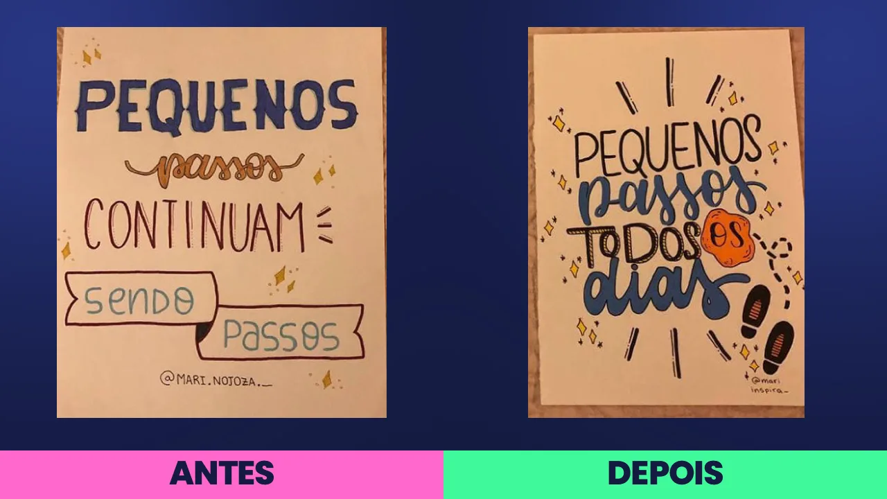 Antes: a frase quebrada em blocos empilhados, em quatro cores, com duas fitas dobradas embaixo. Depois: as palavras encaixadas num bloco só, com selo laranja, raios, estrelinhas e um par de tênis.